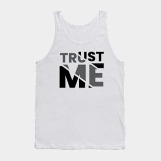 Trust me cut effect typography design Tank Top